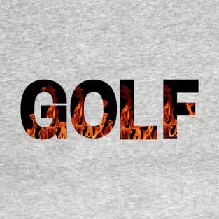 Golf Fire T-Shirt